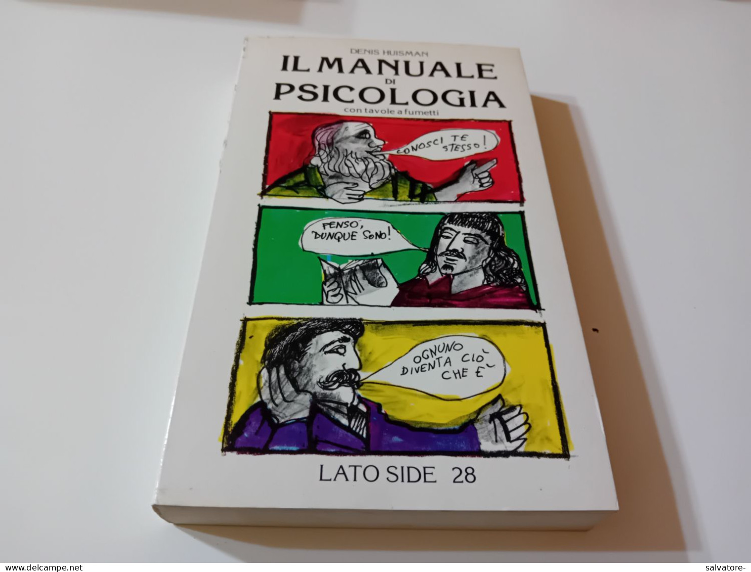 Il MANUALE DI PSICOLOGIA CON TABOLE E FUMETTI- DENIS HUOSMAN- LATO SIDE 28 - Medecine, Psychology