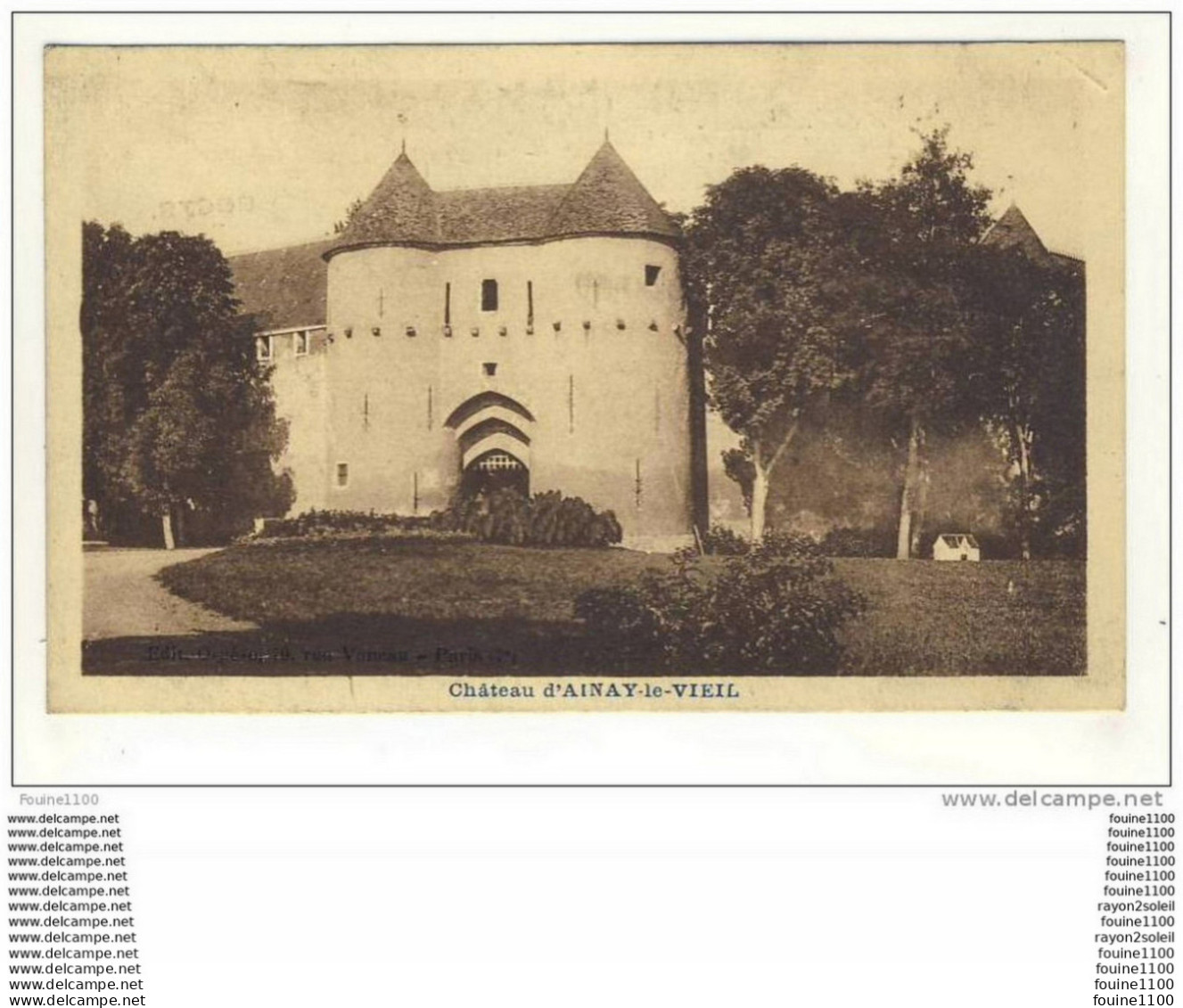 Carte Du Château D' Ainay Le Vieil  ( Environs De Saint Amand Montrond ) - Ainay-le-Vieil