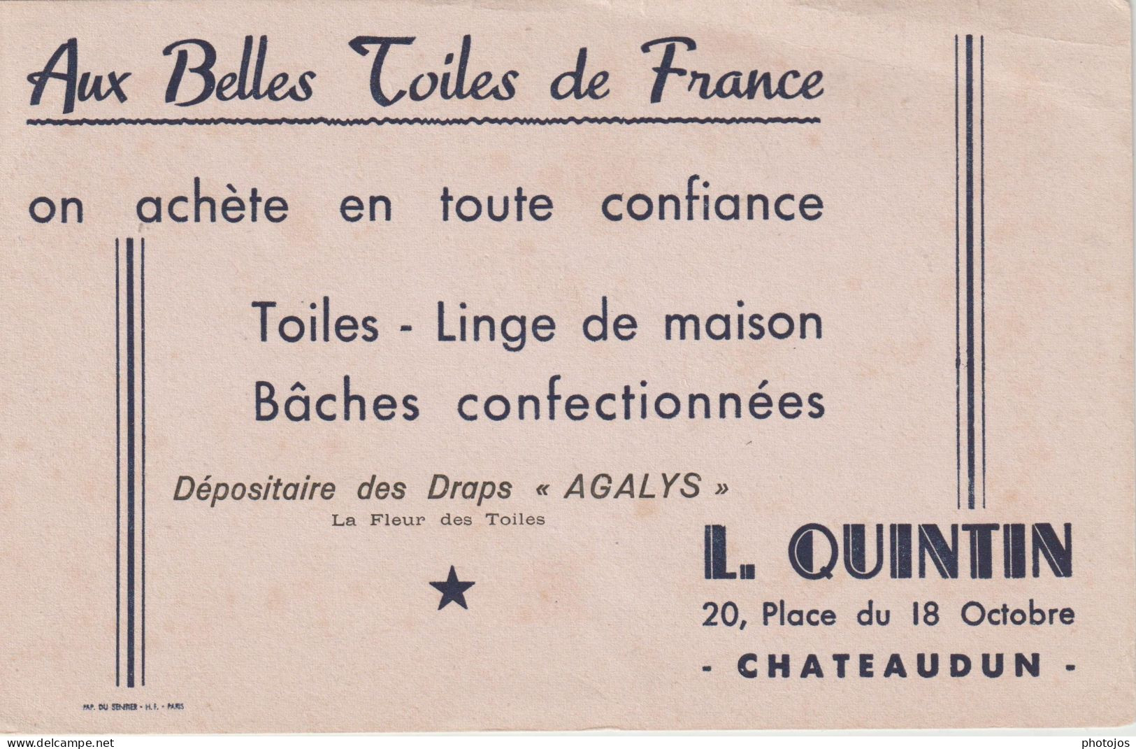 Buvard Publicitaire Aux Belles Toiles De France  Quintin à  Châteaudun (28)  Toiles Linge ...  TBE - Textile & Clothing