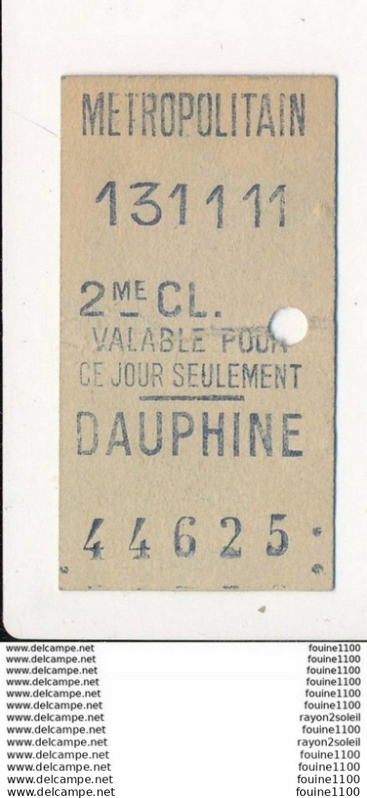 Ticket De Métro De Paris ( Métropolitain ) 2me Classe ( Station ) DAUPHINE - Europa