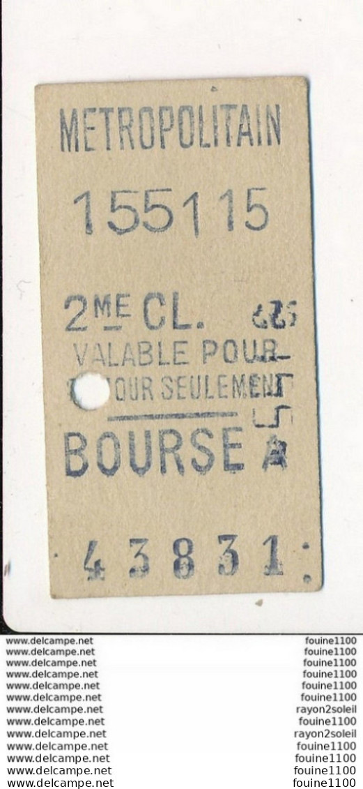 Ticket De Métro De Paris ( Métropolitain ) 2me Classe ( Station )  BOURSE  A - Europe