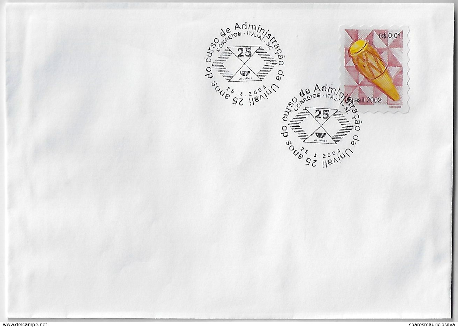 Brazil 2004 Cover Commemorative Cancel 25 Years Of The Administration Course At The University Of Vale Do Itajaí Univali - Lettres & Documents