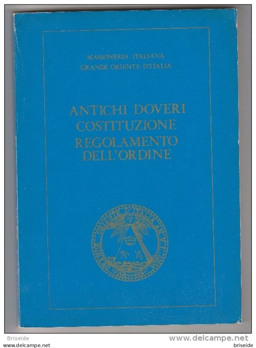 N. 3 VOLUMETTI SULLA MASSONERIA  AVVIAMENTO SOLIDARIETA' ANTICHI DOVERI - Sonstige & Ohne Zuordnung