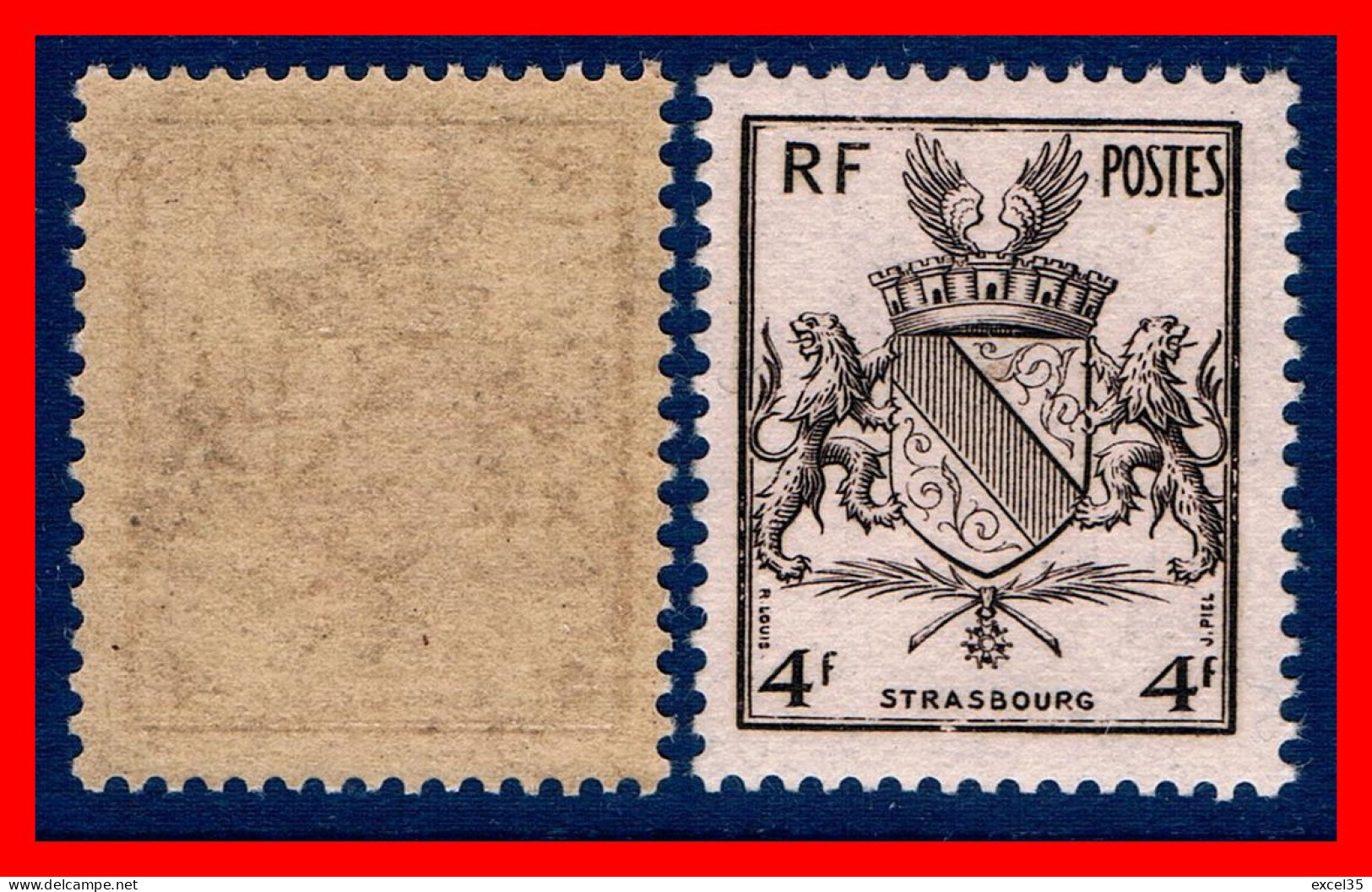  YVERT 735 N** - MNH - 1945 Libération De STRASBOURG - 4 Francs ARMOIRIES - SCAN RECTO-VERSO = SANSURPRISE - 1941-66 Coat Of Arms And Heraldry