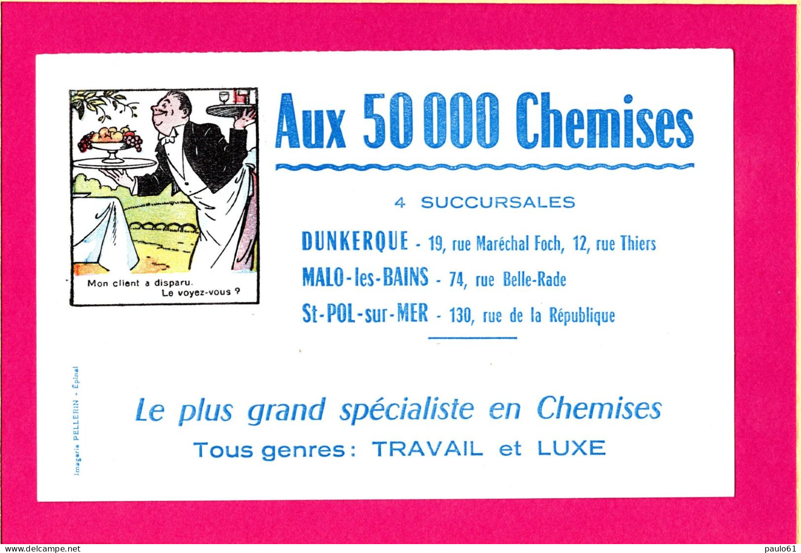 BUVARD  & Blotting Paper :Aux 50 000 Chemises DUNKERQUE St Pol Sur Mer Devinette Client Disparu - Kleidung & Textil