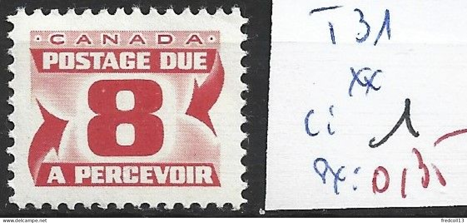 CANADA TAXE 31 ** Côte 1 € - Port Dû (Taxe)