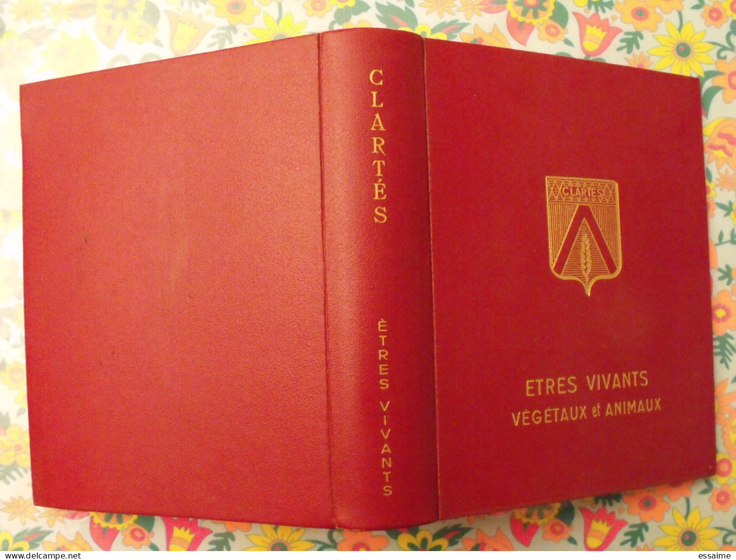 Encyclopédie Clartés. Etres Vivants. Végétaux Et Animaux. 1976. Très Illustré - Encyclopédies