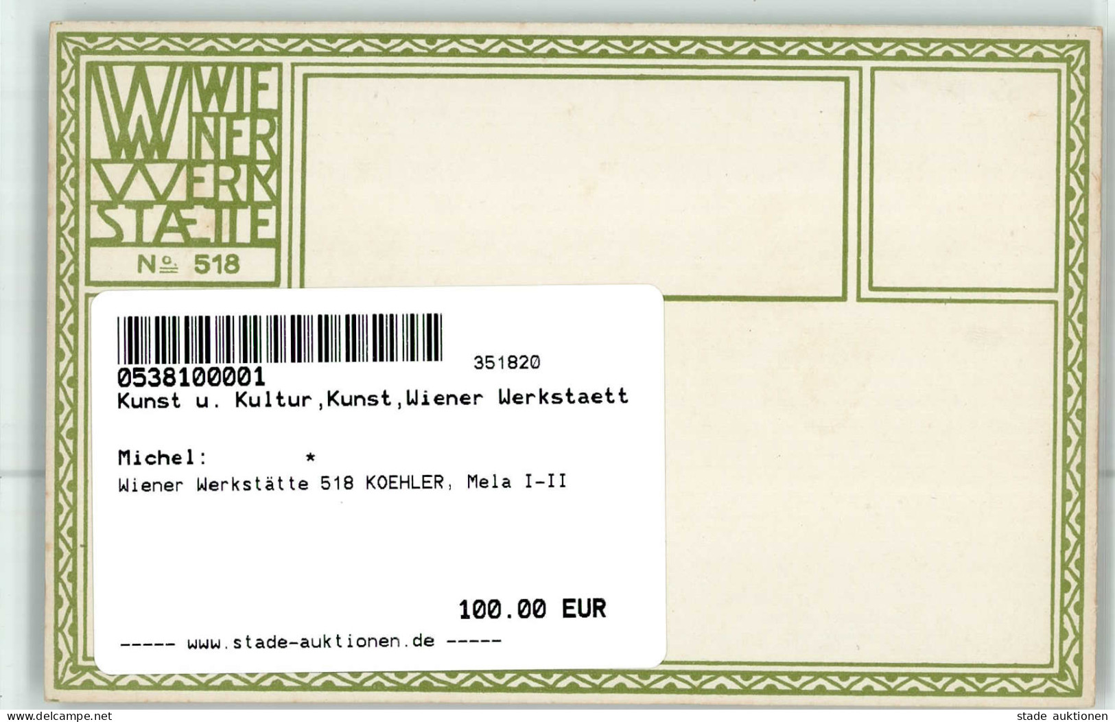 Wiener Werkstätte 518 KOEHLER, Mela I-II - Wiener Werkstaetten