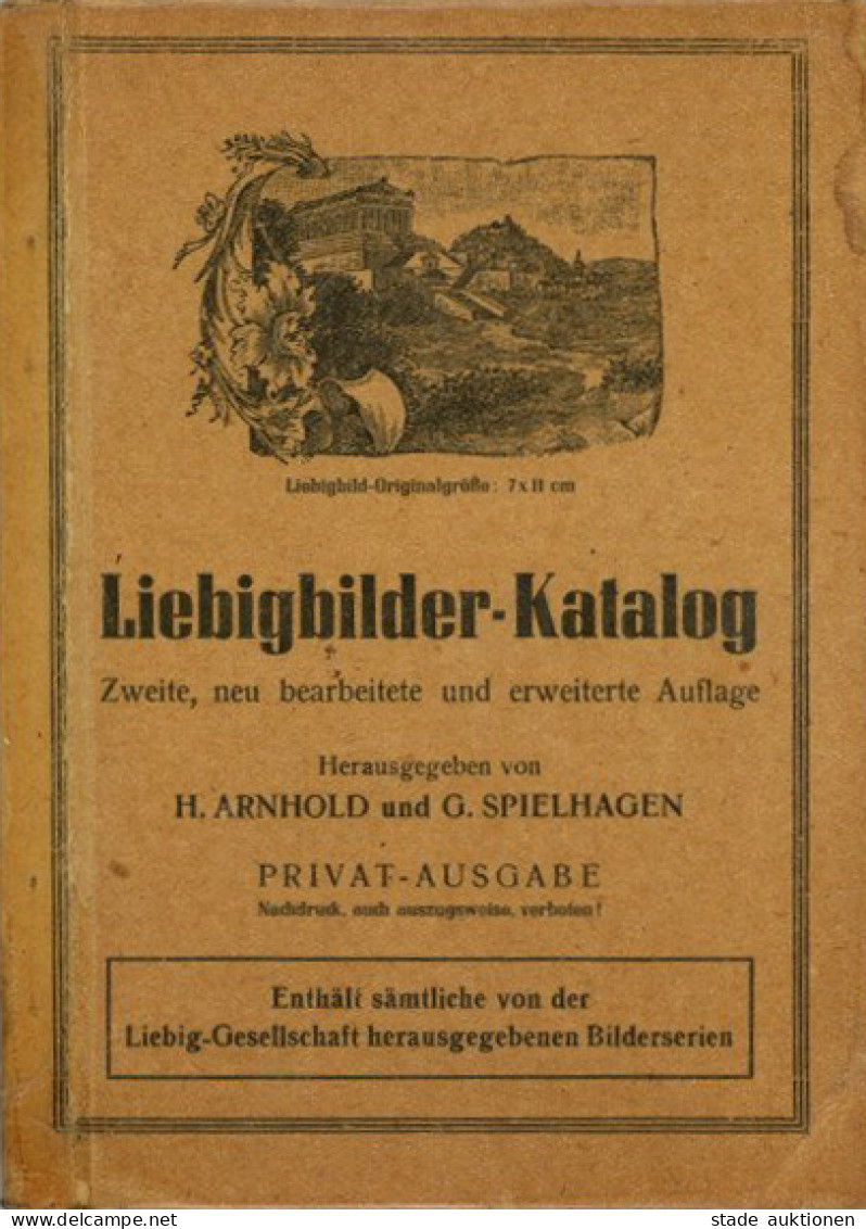 Liebig Privatausgabe Liebigbilder-Katalog Von H. Arnhold Und G. Spielhagen 1948, Verlag Westkreuz Berlin, 96 S. Format 1 - Advertising