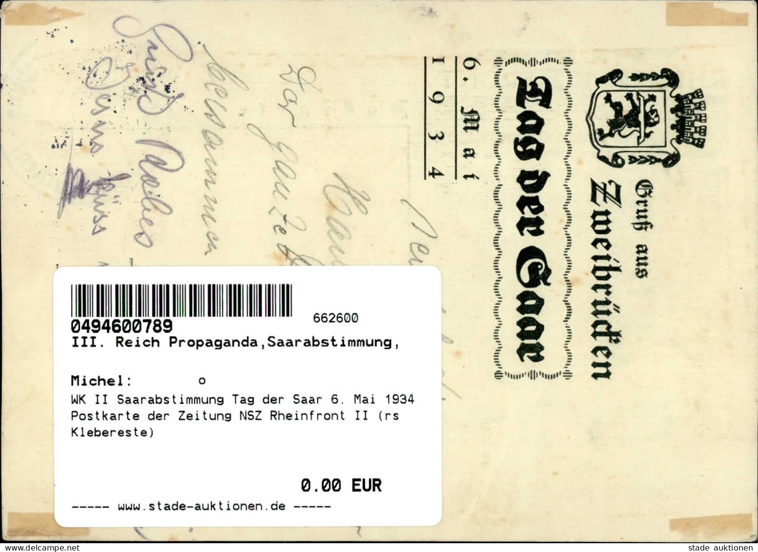 WK II Saarabstimmung Tag Der Saar 6. Mai 1934 Postkarte Der Zeitung NSZ Rheinfront II (rs Klebereste) Journal - War 1939-45