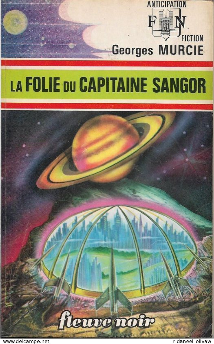 FNA 655 - MURCIE, Georges - La Folie Du Capitaine Sangor (BE) - Fleuve Noir