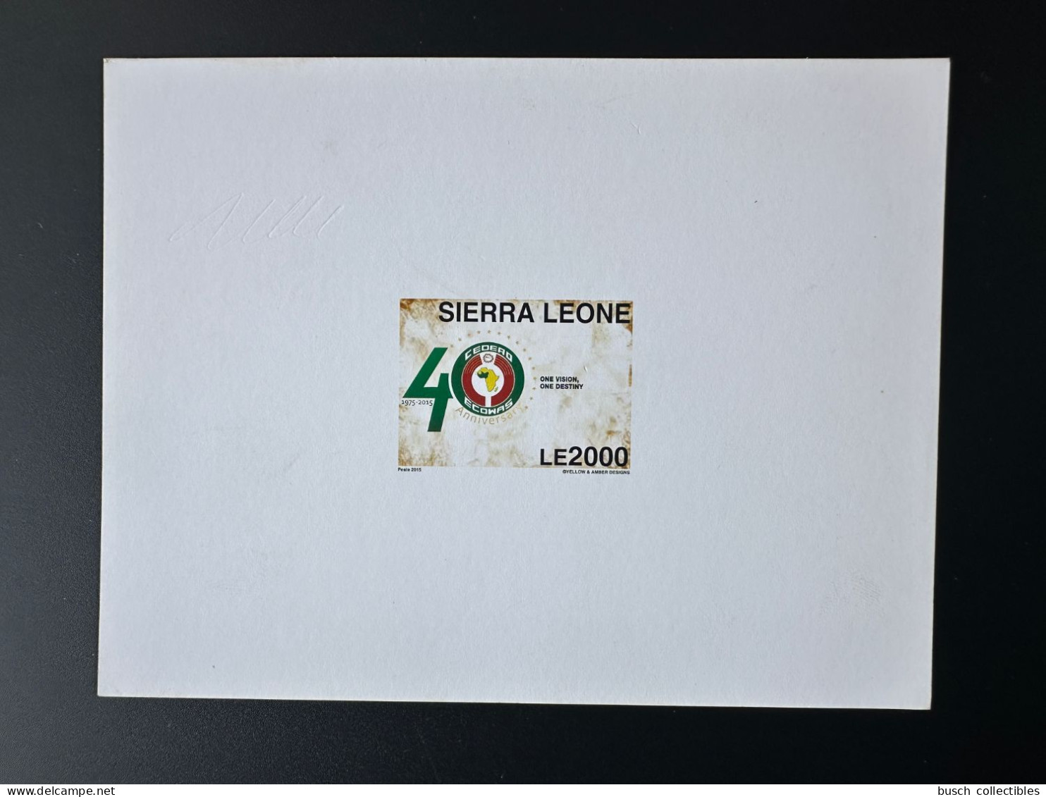 Sierra Leone 2015 Scarce Proof EPREUVE DE LUXE Emission Commune Joint Issue CEDEAO ECOWAS 40 Ans 40 Years (état) - Gemeinschaftsausgaben