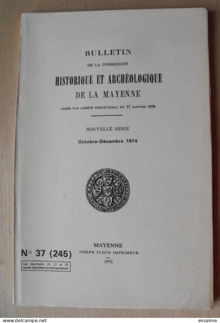 Bulletin Historique Et Archéologique De La Mayenne. 1974, N° 37 (245) . Laval Chateau-Gontier. Goupil. Girouette - Pays De Loire