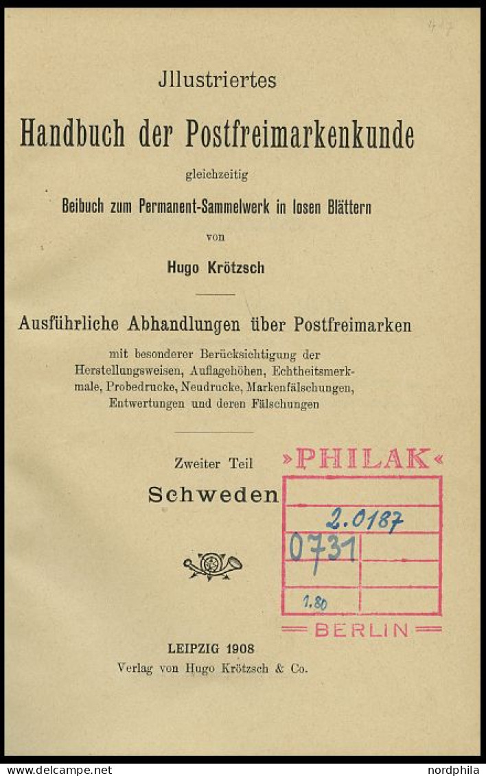 PHIL. LITERATUR Krötzsch-Handbuch Der Postfreimarkenkunde - Schweden, 1908, 116 Seiten, Gebunden, Einband Leichte Gebrau - Philately And Postal History