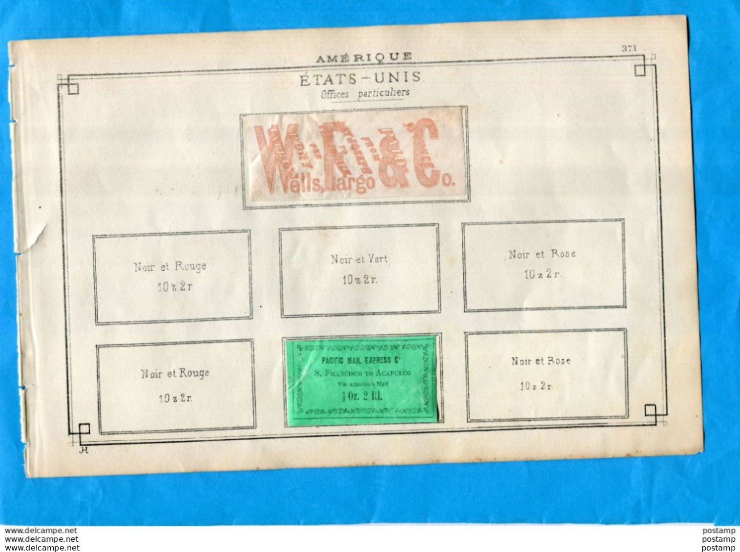 Etats Unis ""offices Particuliers+2 Stamps Wells Fargo+pacific Mail Express-collé Sur Feuille D'album Ancien - 1845-47 Postmaster Provisionals