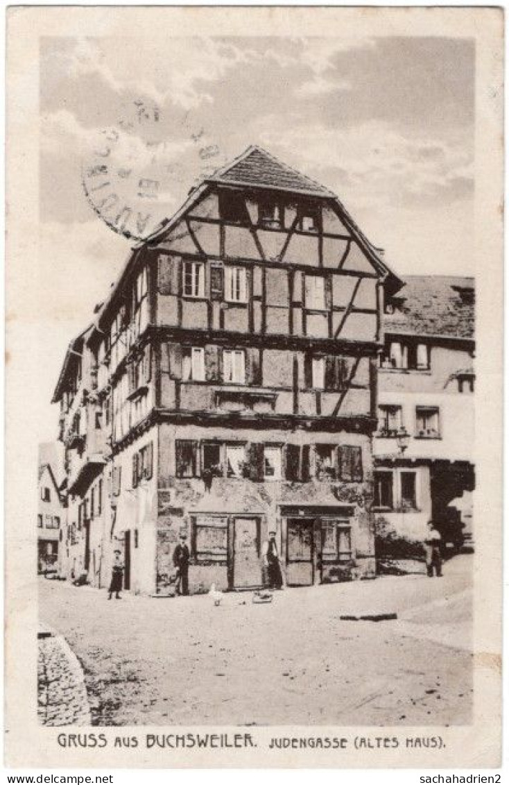 67. Gruss Aus BUCHSWEILER. Judengasse (Altes Haus) - Bischwiller