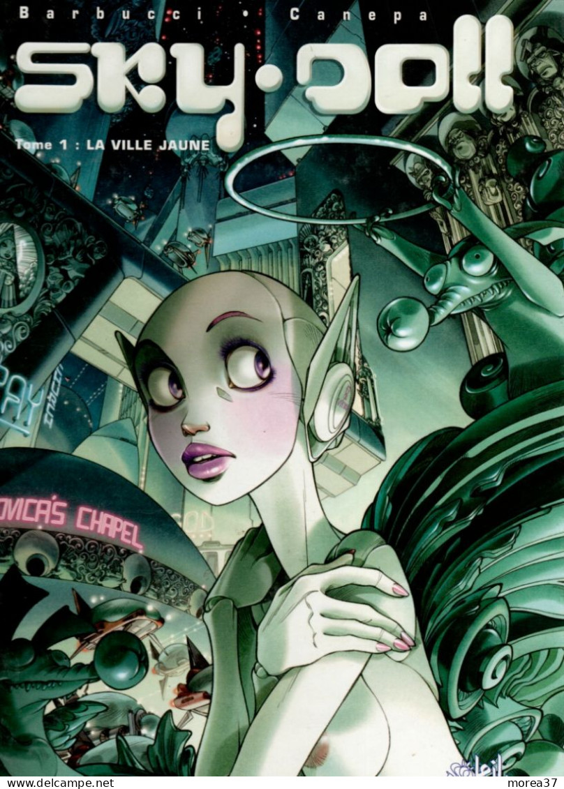 SKY DOLL  La Ville Jaune   Tome 1    De BARBUCCI / CANEPA   SOLEIL - Sky Doll