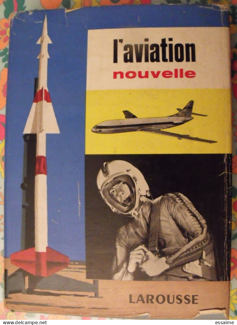 L'aviation Nouvelle. Camille Rougeron. Illustrations De Jean Lattapy. Larousse 1957 - Avion