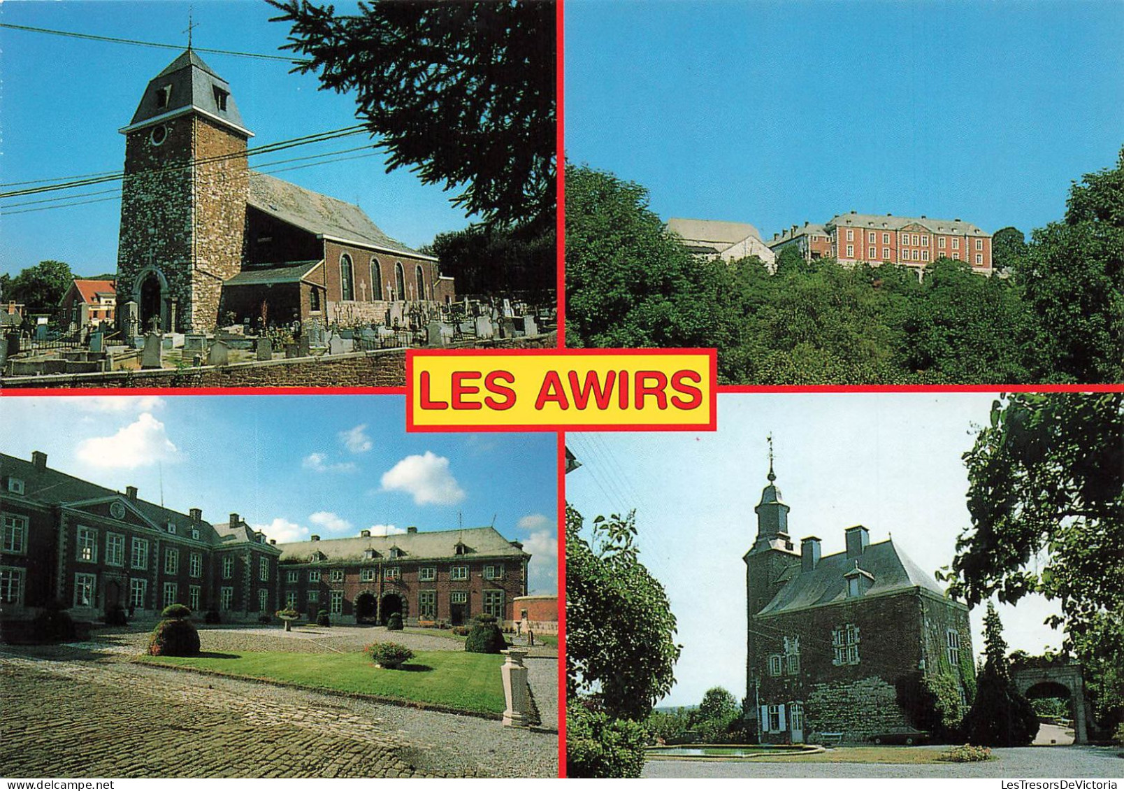 BELGIQUE - Awirs - Eglise Datant Du 13è Siècle - Château D'Aigremont - Château De Haultepenne - Carte Postale - Flémalle