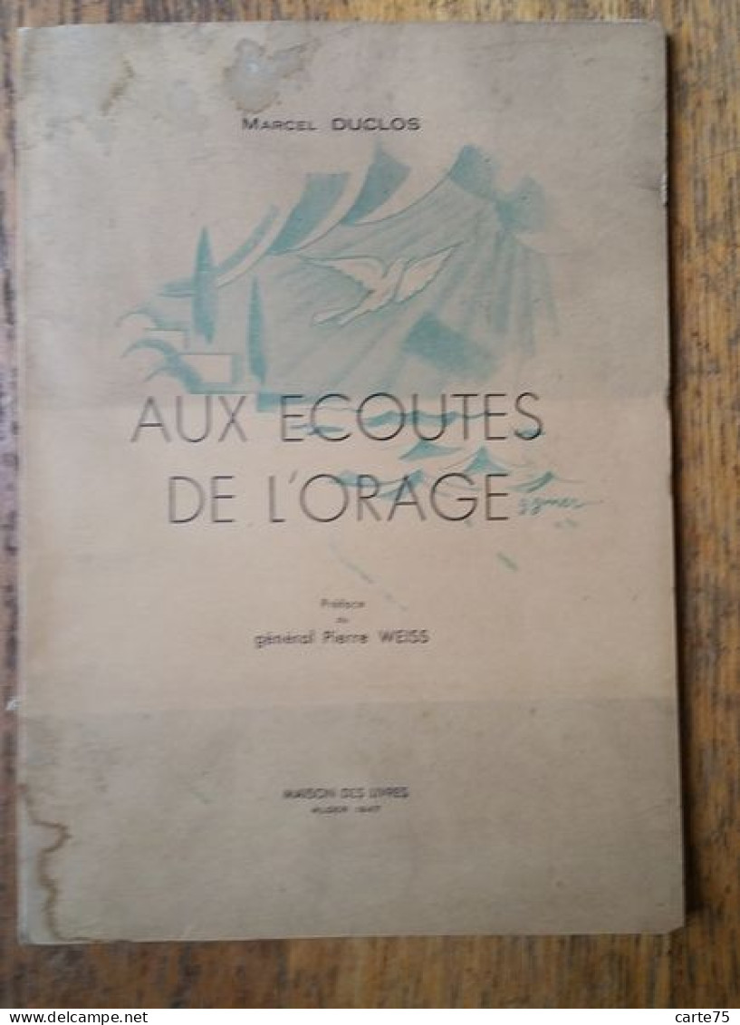 Aux Écoutes De L'Orage, Duclos, Alger, 1947, Incunable De Marcel Duclos, Disparu En Mer Méditerranée - Englisch
