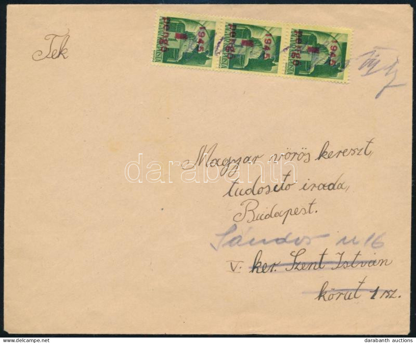 1945.07.19. Távolsági Levél Kisegítő 1P/1P Függőleges 3-as Csíkkal Bérmentesítve, Kézi érvénytelenítéssel "BUDAPEST" érk - Sonstige & Ohne Zuordnung