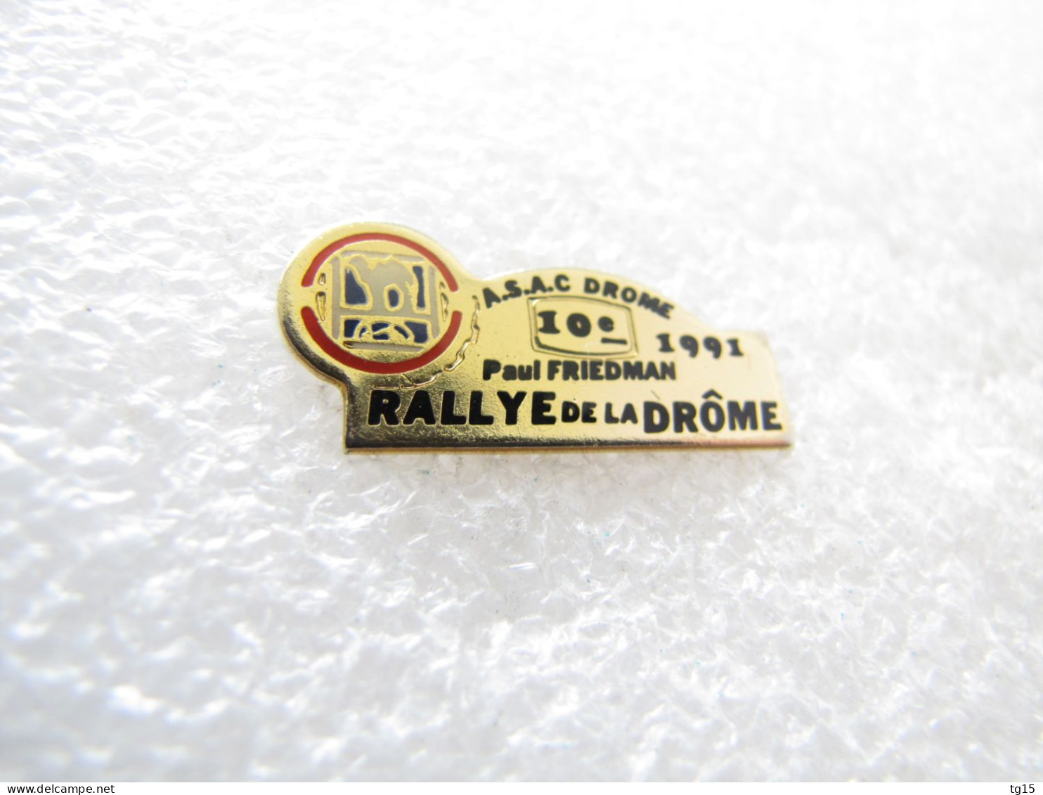 PIN'S    RALLYE   DE LA DRÔME   PAUL  FRIEDMAN    1991 - Rallye