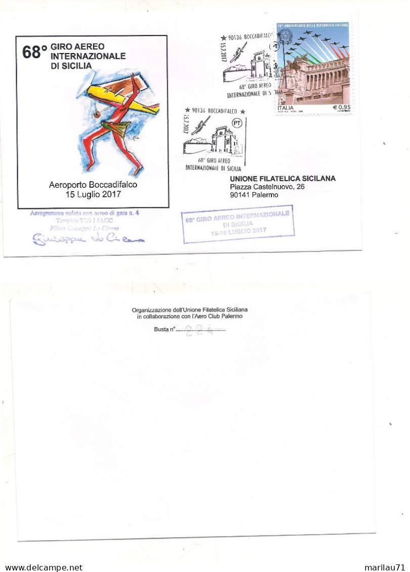 GM434 Giro Aereo Sicilia 2017 68° Affrancatura Aerogramma Firma Pilota - 2011-20: Poststempel