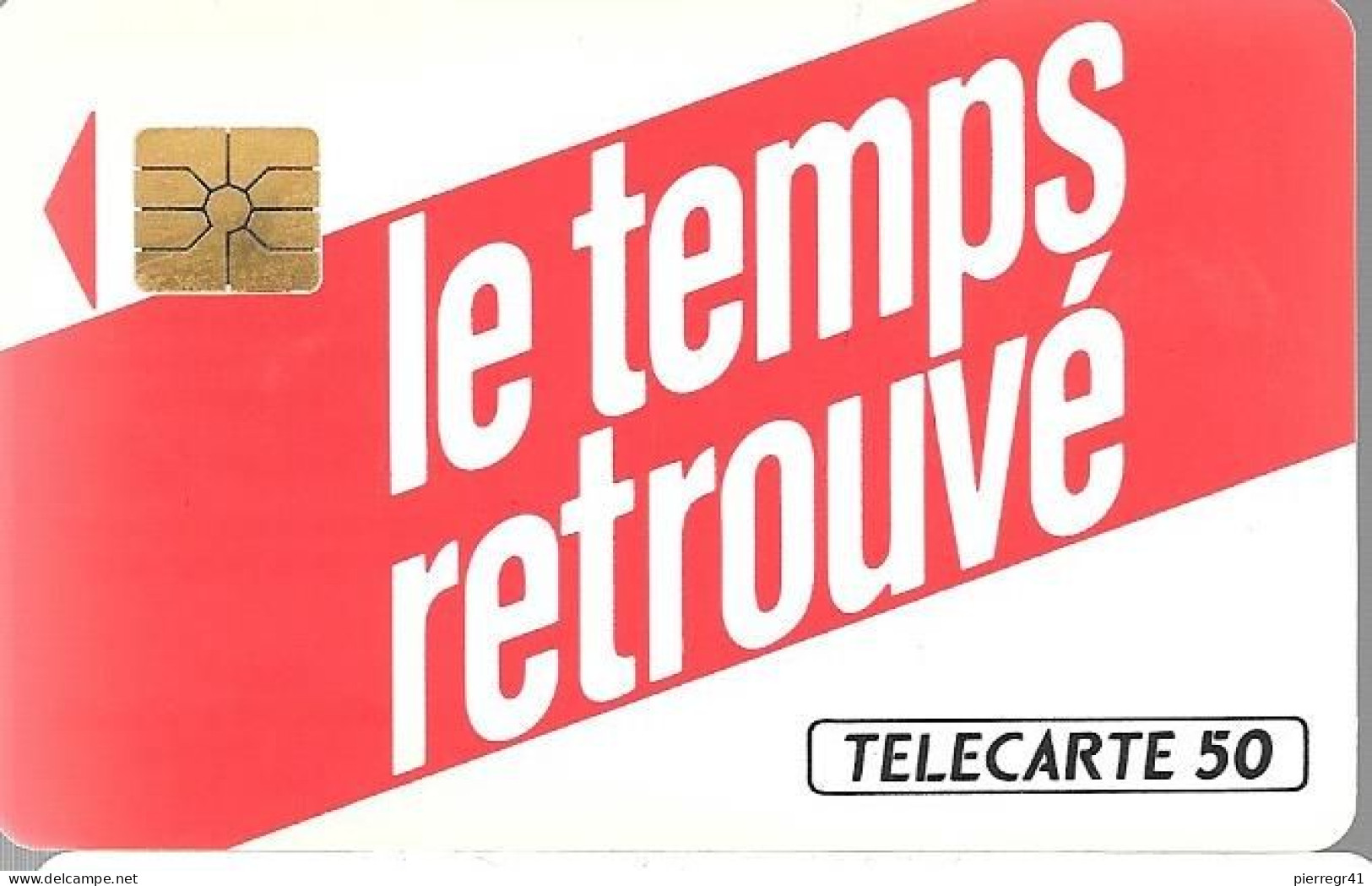 CARTE-PRIVEE-50U-SO2-D266- Le TEMPS RETROUVE N°2597-R°Mat-Neuve-TBE - Ad Uso Privato