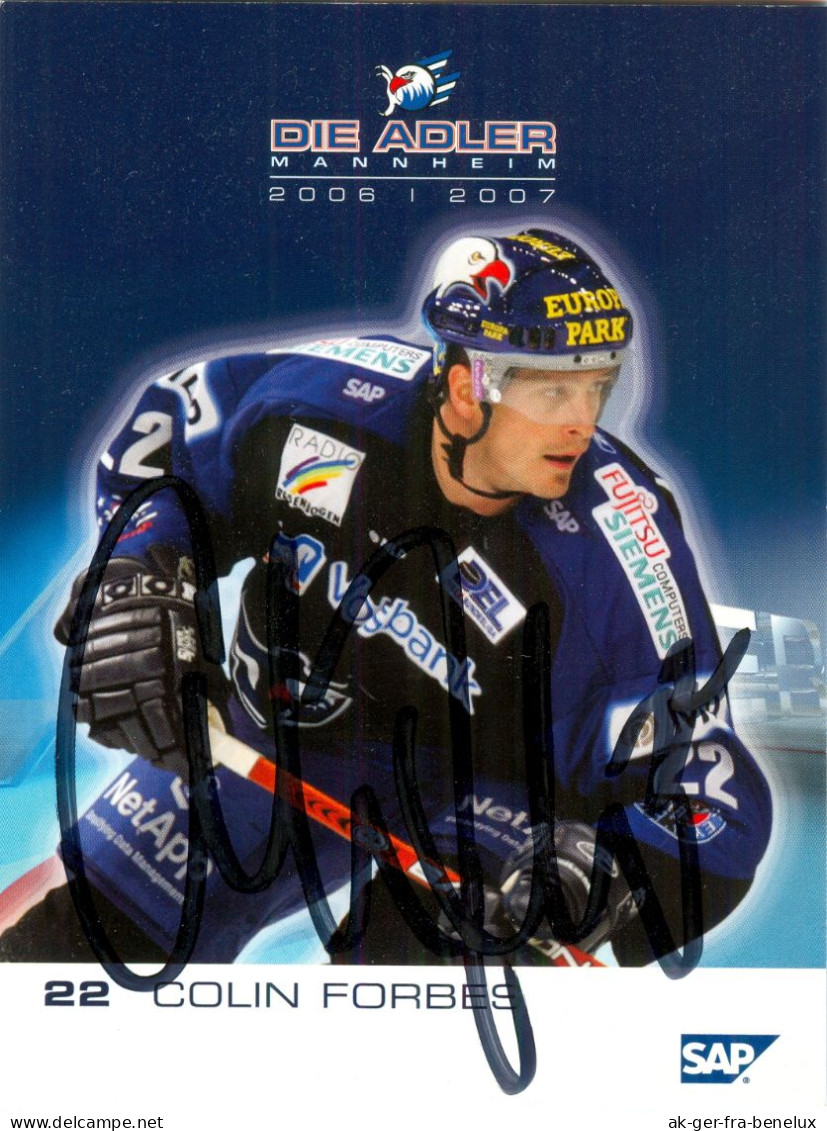 Autogramm Eishockey AK Colin Forbes Adler Mannheim 06-07 MERC ERC Ingolstadt New York Rangers Ottawa Senators Tampa NHL - Sports D'hiver