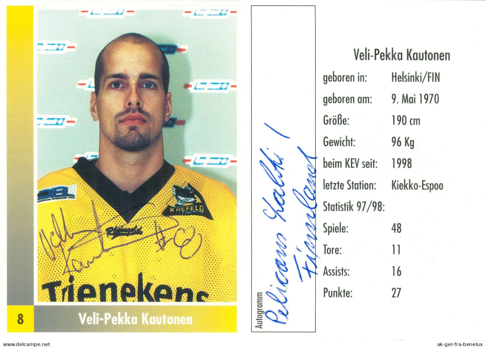 Autogramm Eishockey AK Veli-Pekka Vellu Kautonen Krefeld Pinguine 99-00 Tappara Berlin Capitals Kiekko-Espoo Blues Suomi - Wintersport