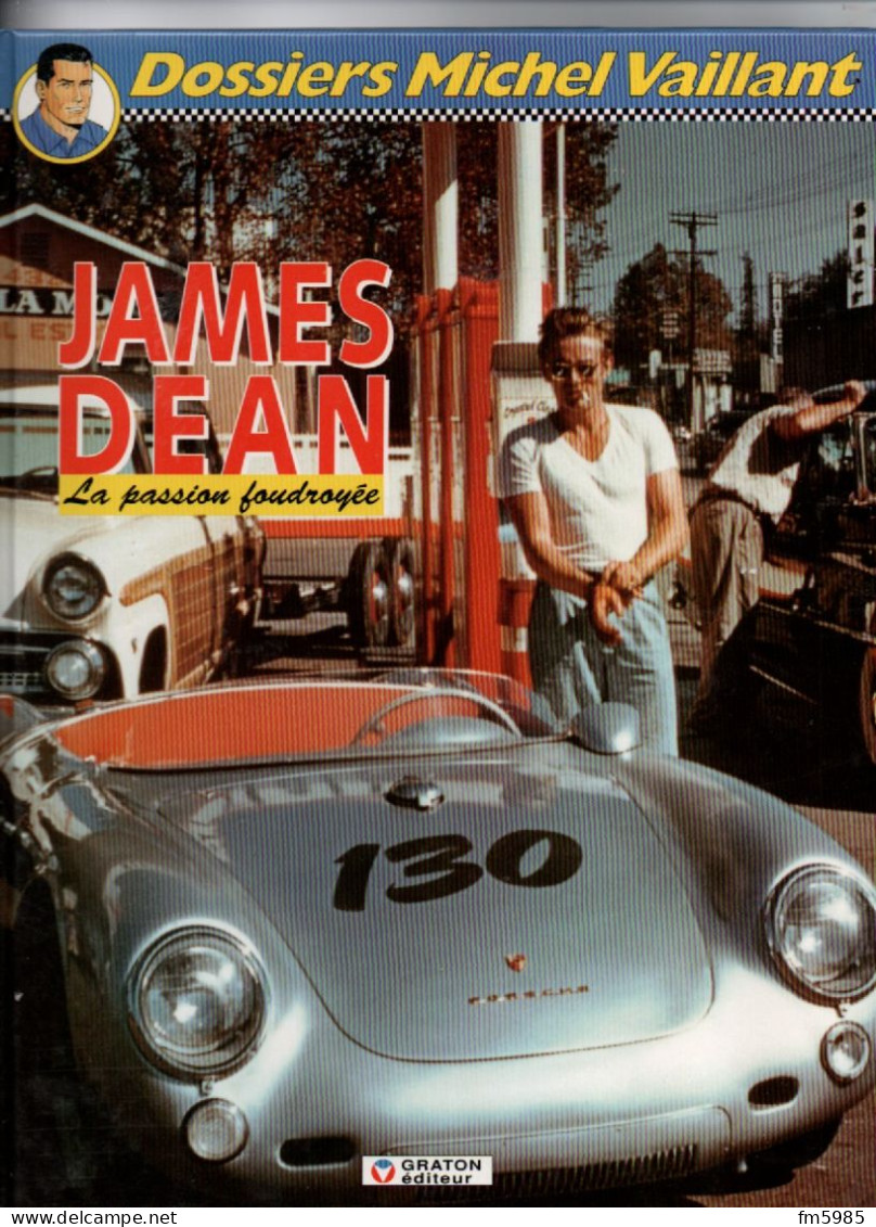 DOSSIERS MICHEL VAILLANT N° 1 JAMES DEAN GRATON ED ORIGINALE - Michel Vaillant