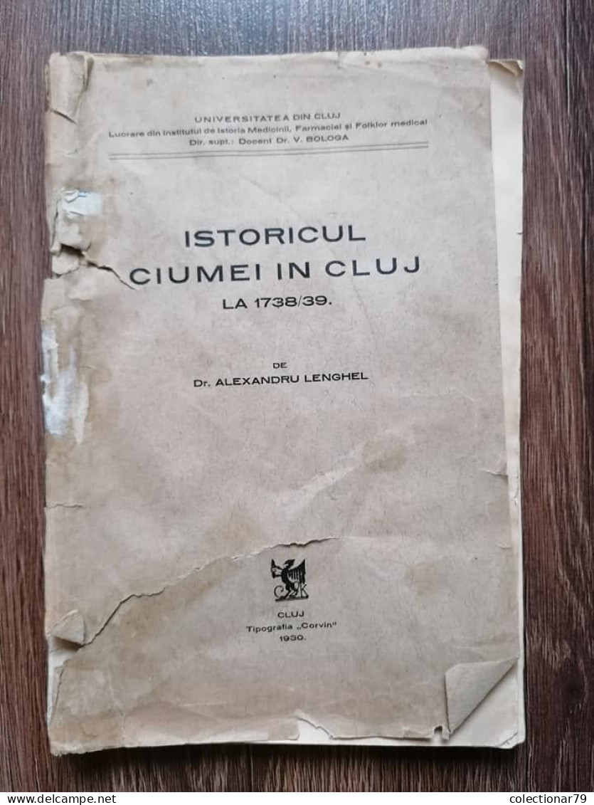 Romania Dr. Alexandru Lenghel Istoricul Ciumei In Cluj La 1738/39 - Livres Anciens