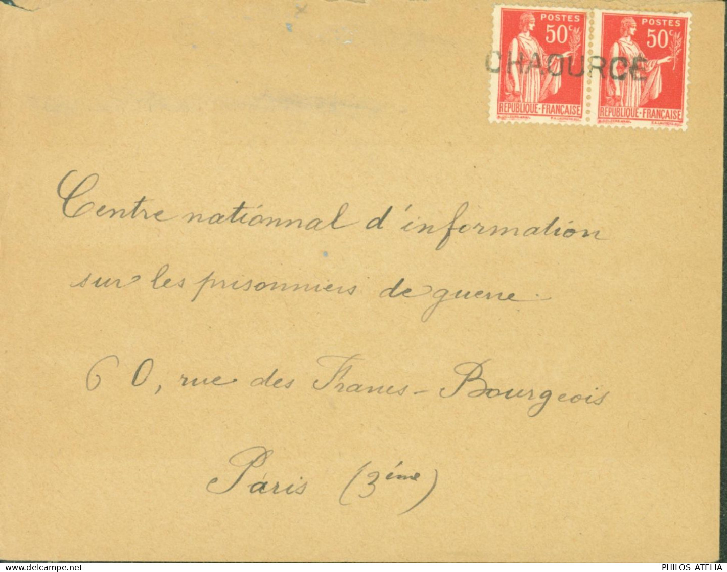 Guerre 40 Débâcle Oblitération De Fortune Provisoire CHAOURCE (Aube) Pour Centre Information Prisonniers Paris - Guerra De 1939-45