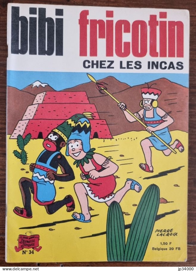 BIBI FRICOTIN Chez Les Incas (N° 34) Par Lacroix. 1969. Bel état (1) - Bibi Fricotin