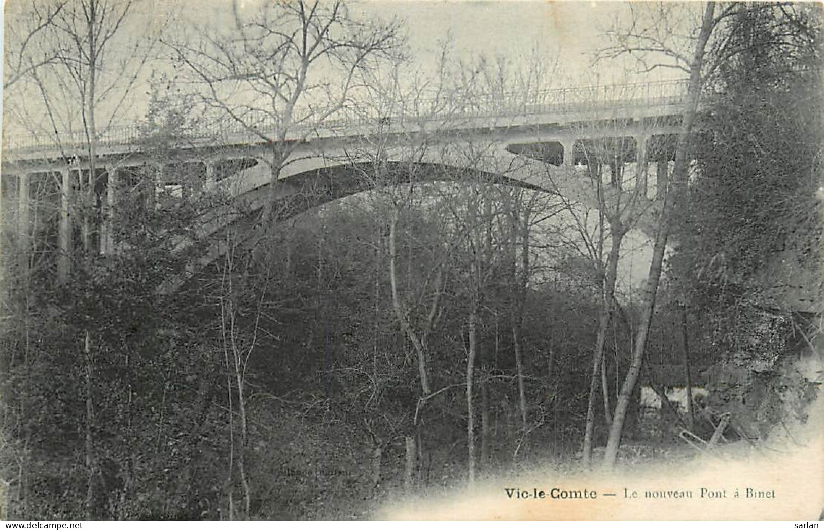 63 , VIC LE COMTE , Le Nouveau Pont A Binet , * 312 51 - Vic Le Comte