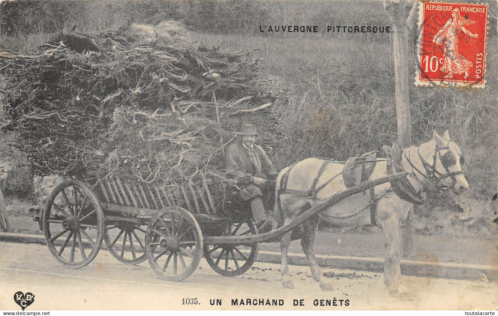 CPA 63  UN MARCHAND DE GENETS  L'AUVERGNE PITTORESQUE - Manzat