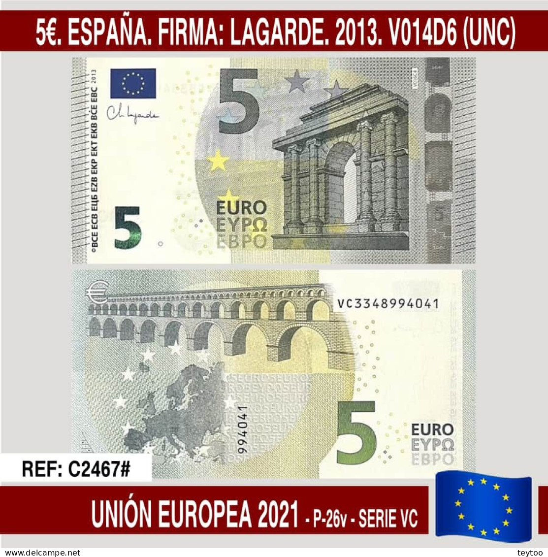 C2467# Europa 2021. 5€. Firma: Lagarde. 2013. V014D6 (UNC) P-26v - 5 Euro