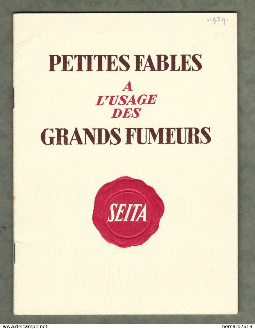 Livret  Cigarettes  - Tabac -  Petites Fables A L'usage  Des Grands Fumers  Seita  -1939 - Autres & Non Classés