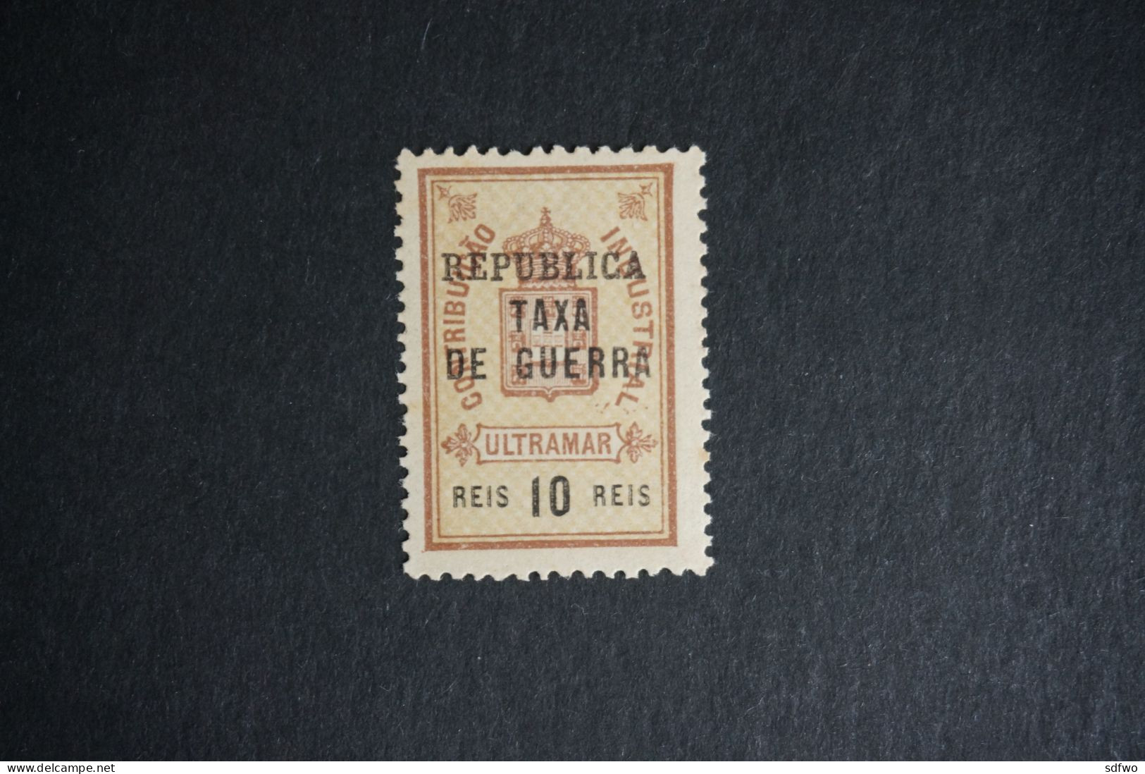 (T1) Portuguese Guinea - 1919  War Tax Stamp - TAXA DE GUERRA - 10 R (No Gum) - Portuguese Guinea