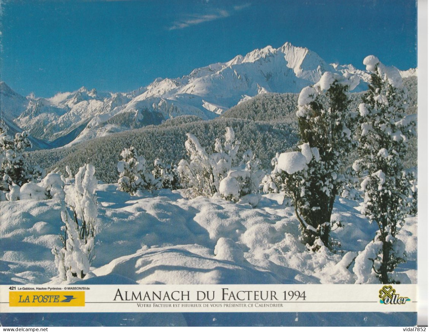 Calendrier-Almanach Des P.T.T 1994-Le Gabizos(65) Combloux (74)- Département AIN-01-Référence 421 - Groot Formaat: 1991-00