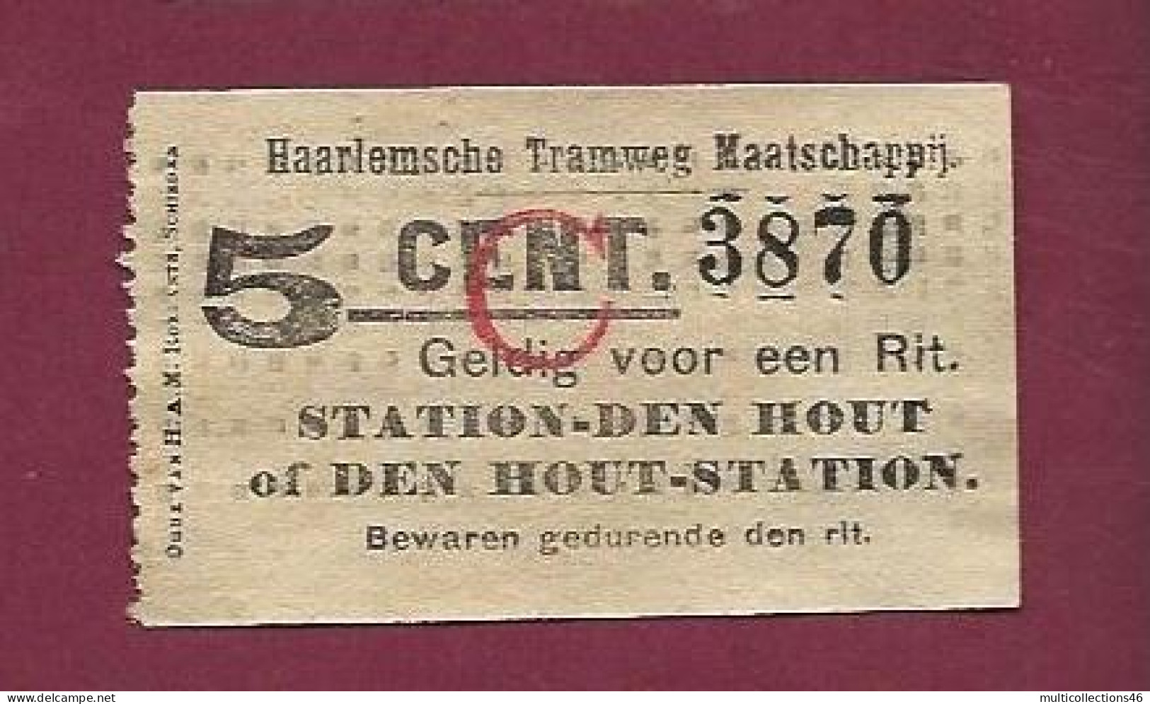 301223 - TICKET CHEMIN DE FER TRAM METRO - PAYS BAS HOLLANDE Haarlemsche Tramweg Maatschappij. 5 CENT. 3870 - Europe