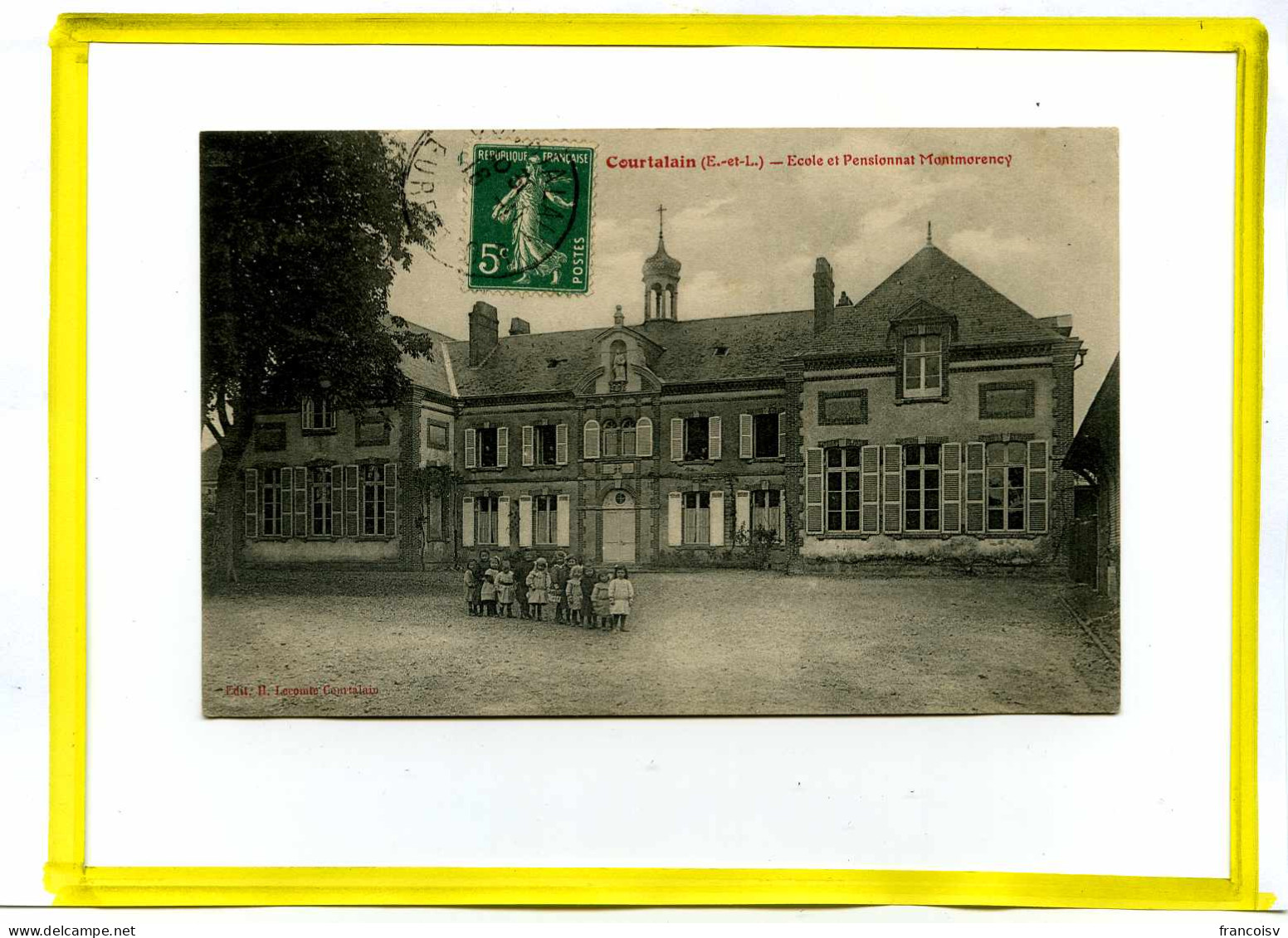 COURTALAIN - Ecole Et Pensionnat Montmorency . Ecrite 1910  - Courtalain