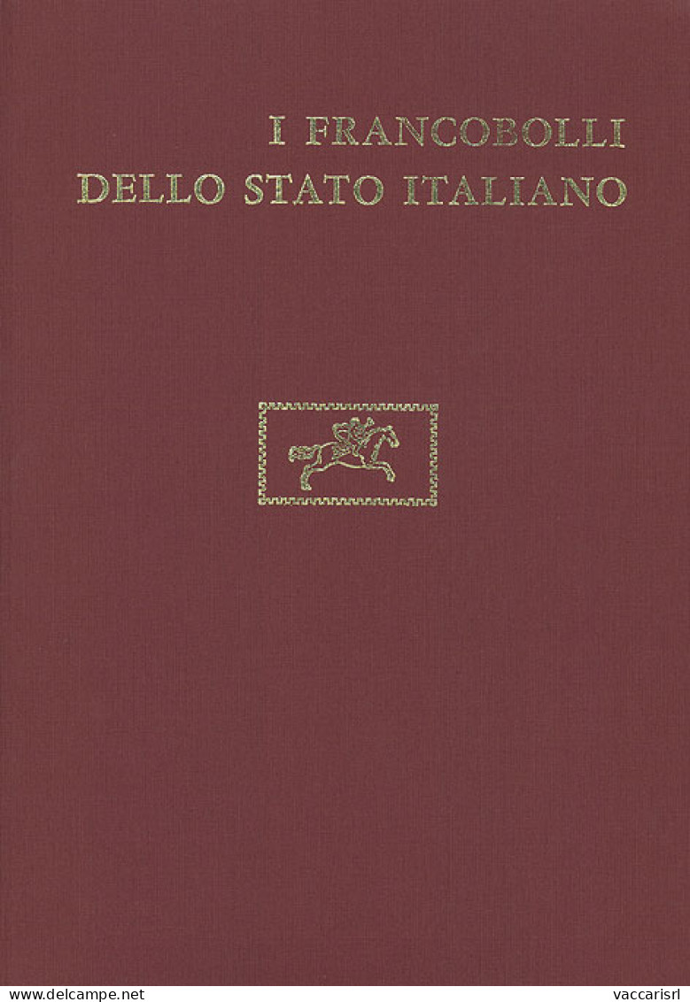 I FRANCOBOLLI
DELLO STATO ITALIANO
Vol.III - Secondo Aggiornamento 1963-1977 -  - Manuels Pour Collectionneurs