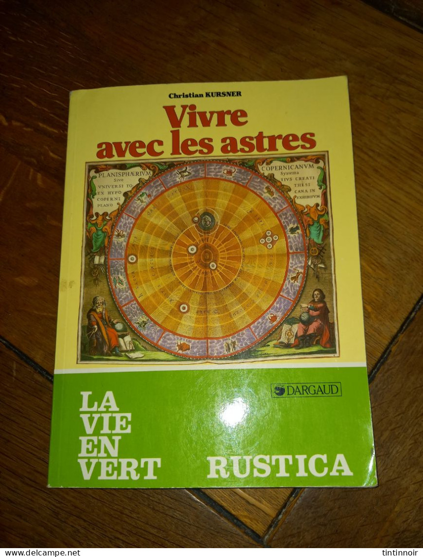 Vivre Avec Les Astres La Vie En Vert Rustica 1986 - Astronomie