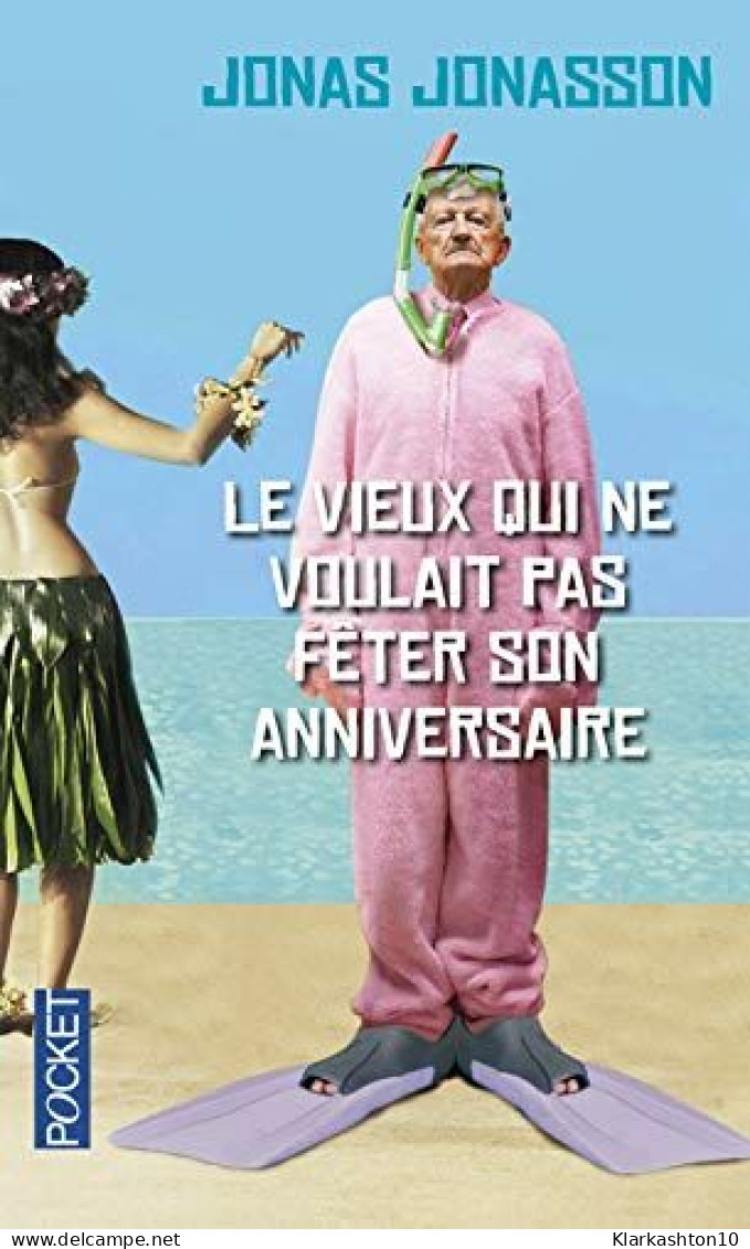 Vieux Qui Ne Voulait Pas Feter Son Anniversaire - Skandinavische Sprachen