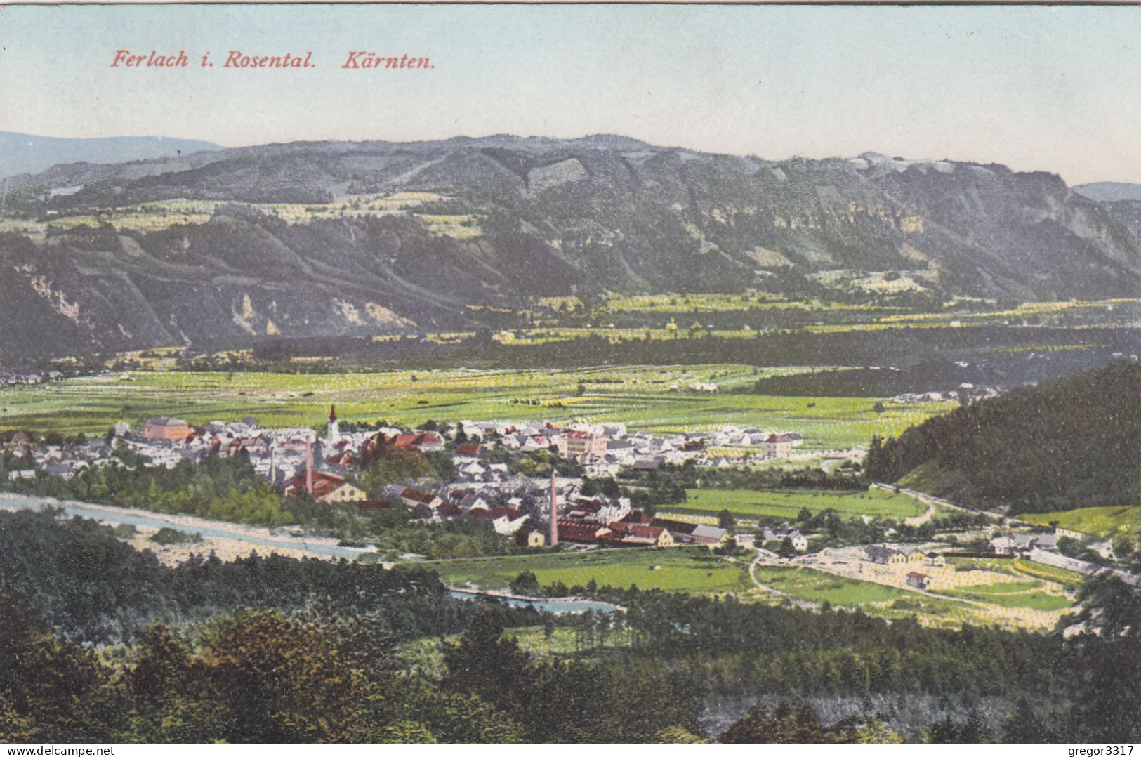 E1267) FERLACH Im ROSENTAL - Kärnten - Schöne Alte Ansicht 1925 !!! - Ferlach