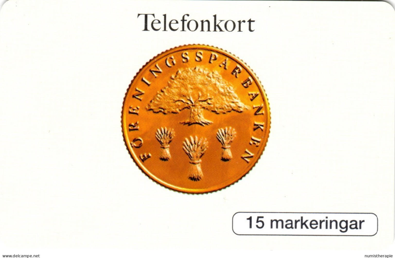 Médaille Föreningssparbanken : Telia Telefonkort - Timbres & Monnaies