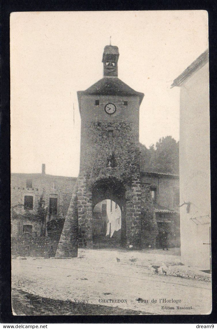 63 CHATELDON - Tour De L'Horloge - Chateldon