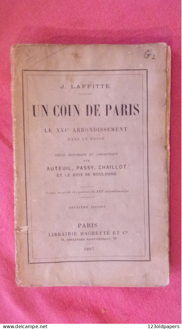 1897 Un Coin De Paris, Le XVIe Arrondissement Dans Le Passé J. Laffitte AUTEUIL PASSY CHAILLOT BOIS BOULOGNE - Parijs