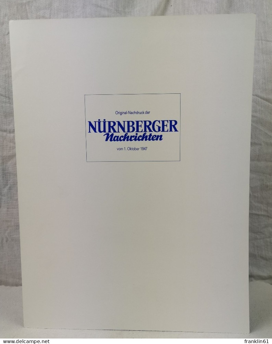 Nürnberger Nachrichten. 3. Jahrgang. Nummer 78. Mittwoch, 1.Oktober 1947. - Andere & Zonder Classificatie